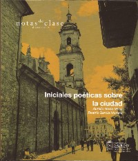 Iniciales Poéticas sobre la Ciudad