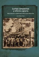 Luchas campesinas y reforma agraría